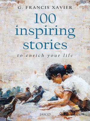 cover image of 100 Inspiring Stories to Enrich Your Life